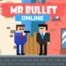 Mr Bullet